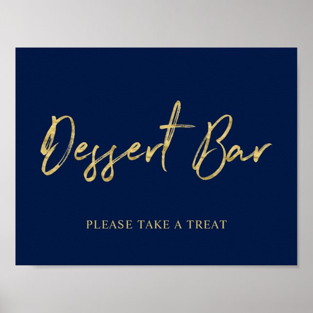 Goldene Navy Moderne Brush Letters Dessert Bar Sig Poster (Vorne)