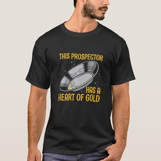 Goldene Panning Schatzsuche für einen Goldenen Pro T-Shirt (Vorderseite)