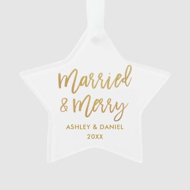 Goldene Pinselschrift Verheiratet & Merry Wedding  Ornament (Vorderseite)