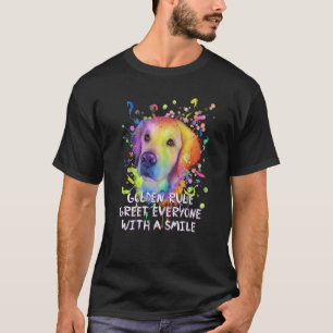 Goldene Regel Grüße jeden mit Lächeln Golden Retri T-Shirt