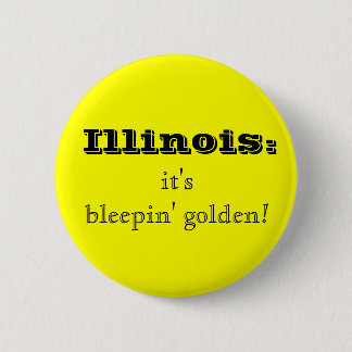 Goldener Knopf Illinois Bleepin Button
