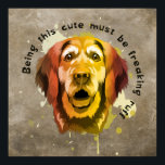 Goldener Retriever Pop Art Style Poster<br><div class="desc">Dieses Golden Retriever Pop Art Poster mit einem Golden Retriever in den Herbsttönen grün, gelb, orange, braun und einem Hundeziffer: Das niedlich zu sein, muss eine ruffende Ruff sein. Dieses lustige und spielerische Poster wird Ihrem Zimmer einen Pop Farbe verleihen. Es ist der perfekte Akzent für jedes Zimmer im Haus!...</div>