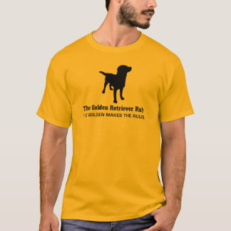 Goldener Retriever-Regel-T - Shirt