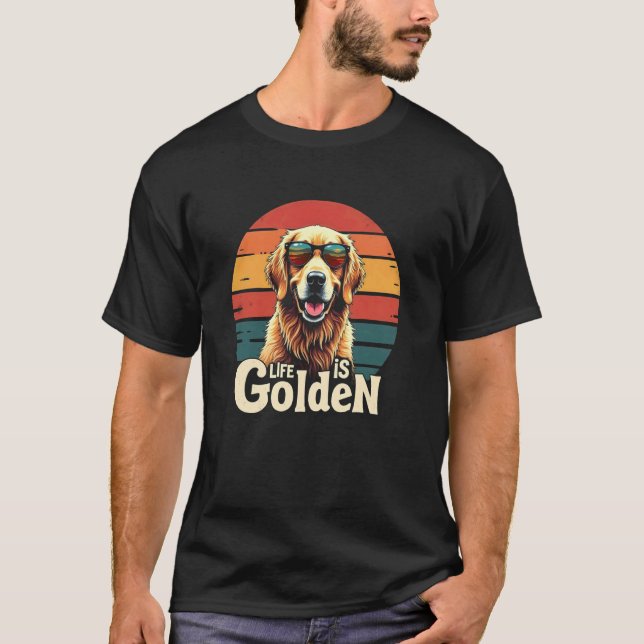 Goldenes Hundeleben T-Shirt (Vorderseite)