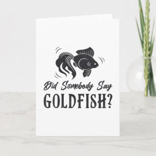 Goldfish hat jemand Goldfish Niedlichen Fisch gesa Karte