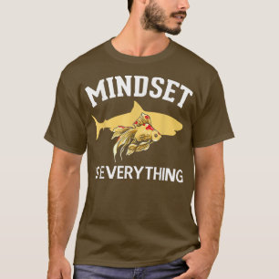 Goldfish Shark Mindset Motivation T-Shirt