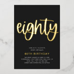 Goldfoil 80. Geburtstagsfeier | 80 Foil Invit Folieneinladung<br><div class="desc">Gold Foil 80. Geburtstag Einladung. Bereit,  von dir personalisiert zu sein!</div>