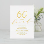 Goldfolie | 60 Years Loved 60. Geburtstagsparty Folieneinladung<br><div class="desc">Feiern Sie Ihren besonderen Tag mit dieser modernen Geburtstagsfeier. Dieses Design verfügt über ein stilvolles Goldfolienskript "60 Jahre Loved" mit einem sauberen Layout. Sie können den Text auf jedes Alter oder jede Veranstaltung personalisiert. Weitere Designs und Party-Zubehör sind in meinem Shop BaraBomDesign erhältlich.</div>