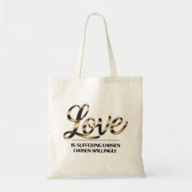 Goldfolie-Liebe ist Leiden-Zitat-Tasche