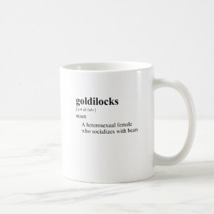 GOLDILOCKS TASSE