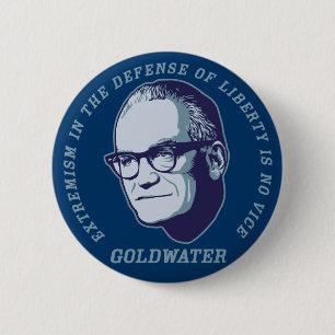 Goldwater Zitat-Knopf Button