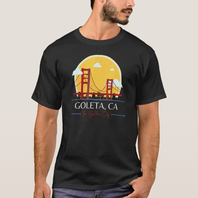 Goleta CA Golden Gate Bridge Bad Geography Stupid  T-Shirt (Vorderseite)
