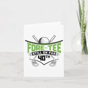 Golf 40. Geburtstag 40 noch auf Par Funny 40 Jahre Karte