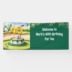 Golf 40. Geburtstag mit Cake on Course for Golfer Banner
