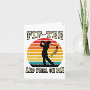 Golf 50. Geburtstag Fünfzig noch auf Par Funny 50  Karte