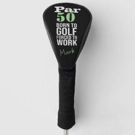 Golf 50. Geburtstag geboren mit Golfschlägern Golf Headcover