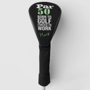Golf 50. Geburtstag geboren mit Golfschlägern Headcover