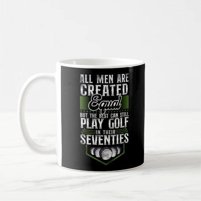 Golf All Men Are Created Equal But The Best Can Kaffeetasse (Links)