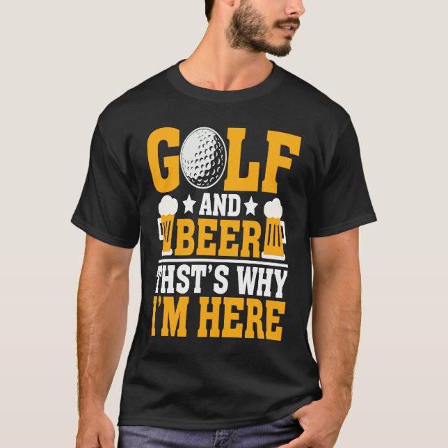 Golf and Beer Joke Dad Fathers Day Drinking T-Shirt (Vorderseite)