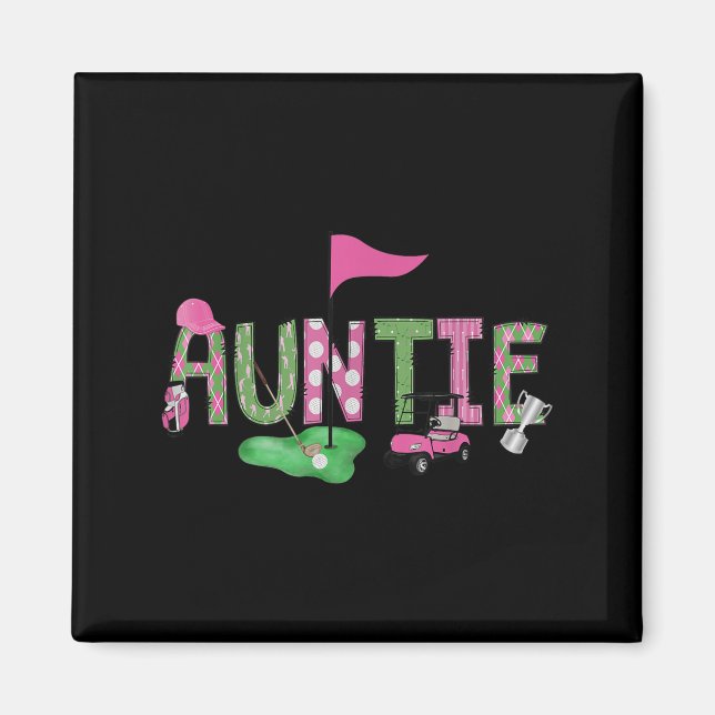 Golf Auntie Nk Hole in einem Golf 1st Birthday Gir Magnet (Vorne)