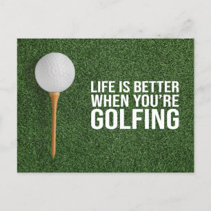 Golf Ball Life ist besser, wenn Sie Golf spielen Postkarte
