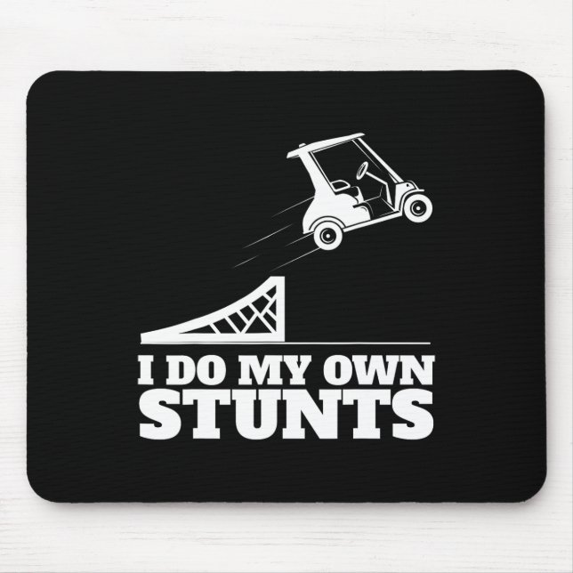 Golf Cart Accident I Do My Own Stunts Fun Present  Mousepad (Vorne)