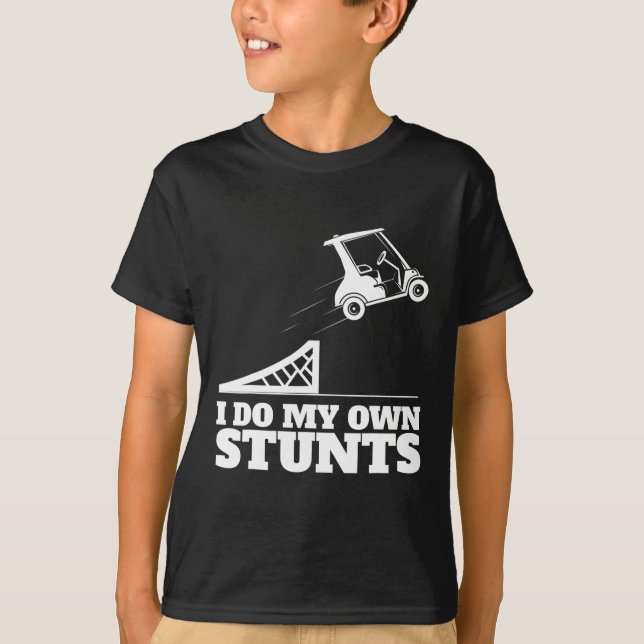 Golf Cart Accident I Do My Own Stunts Fun Present  T-Shirt (Vorderseite)
