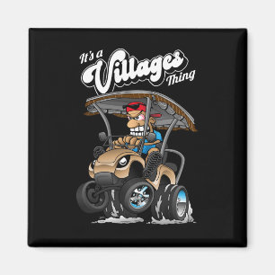 Golf Cart Es ist ein Dorf Thing Golf Car Cartoon D Magnet