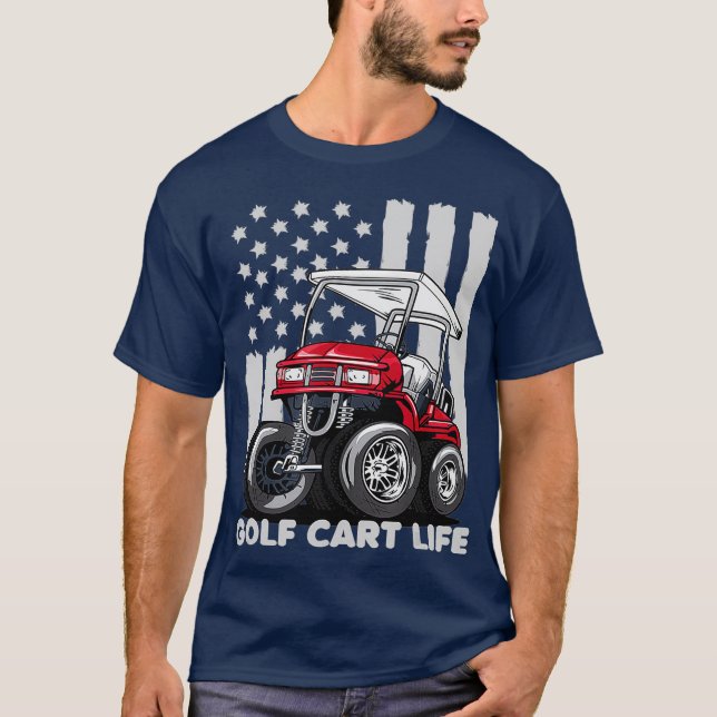 Golf Cart Life Golf Cart mit Fahne T-Shirt (Vorderseite)