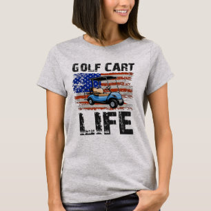 Golf Cart Life Golf Cart mit US-amerikanischer Fla T-Shirt
