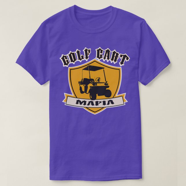 Golf Cart Mafia Style T-Shirt (Design vorne)