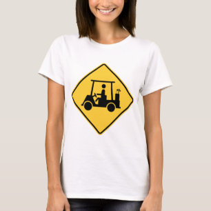 Golf Cart Vorsicht Schild T-Shirt