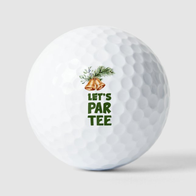 Golf Christmas Lass Par Tee für Golfer Golfball (Vorderseite)