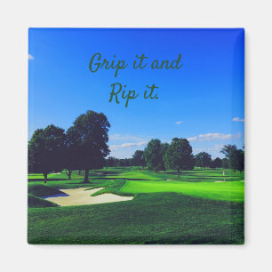 Golf Course Grip es und Rip it Magnet