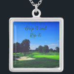Golf Course Grip es und Rip it Versilberte Kette<br><div class="desc">Golfplatz Funny und motivierend Grip es und Rip es. Das ist motivierend und inspirierend und stellt sicher ein Lächeln auf Ihr Gesicht.</div>