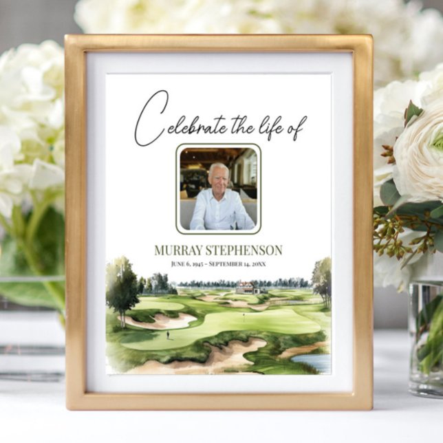 Golf Course Welcome to Celebration Of Life Photo Poster (Von Creator hochgeladen)