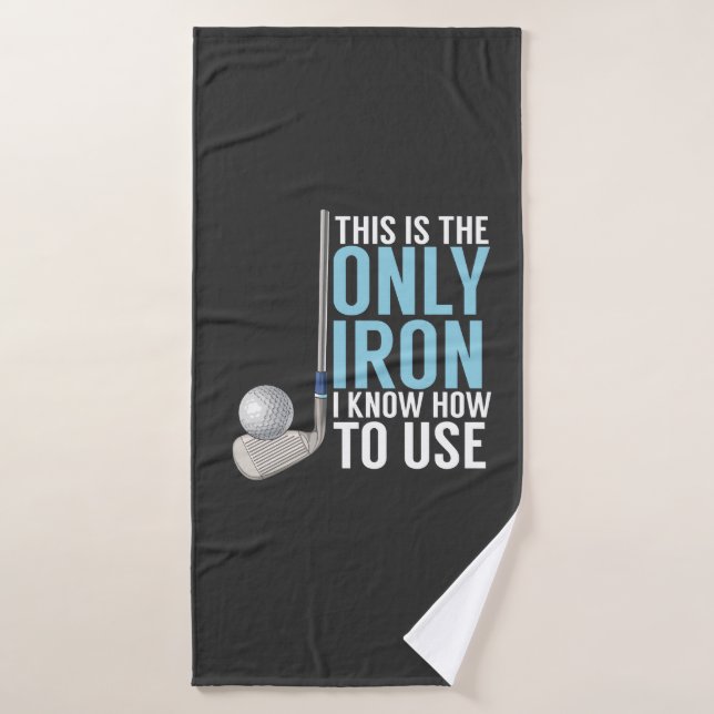 Golf - das ist der einzige Eisen Badehandtuch (Badehandtuch)