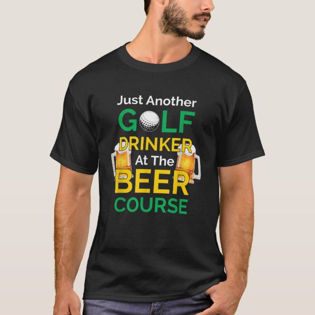 Golf Drink Golf im Biergarten T-Shirt (Vorderseite)