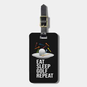 Golf Eat Sleep Golf Wiederholung Gepäckanhänger