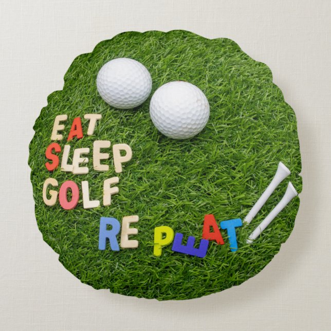 Golf Eat Sleep Golf Wiederholung mit Golfball auf  Rundes Kissen (Vorderseite)