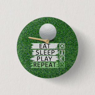 Golf Eat Sleep Play Wiederholung auf grünem Gras Button