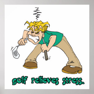 Golf entlastet Stress Spaß Poster