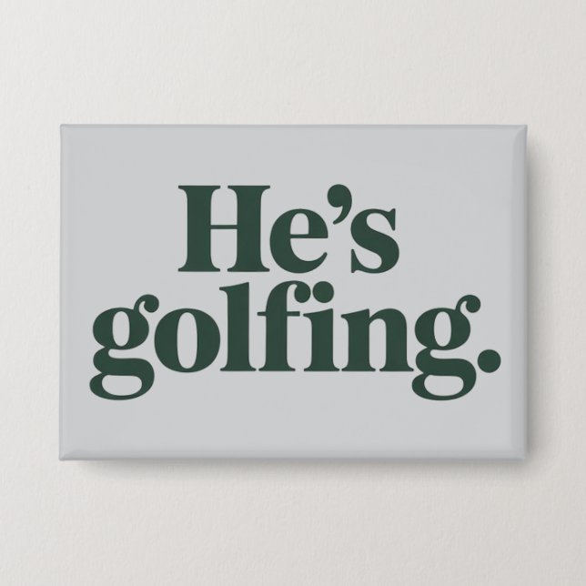 Golf Er ist Golf spielender Ehemann Geschenke Lust Button (Vorderseite)