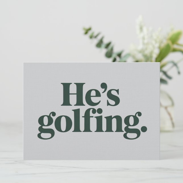 Golf Er ist Golfender Ehemann Geschenke Lustige Eh Einladung (Stehend Vorderseite)