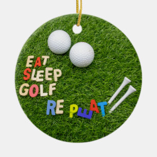 Golf-essen-Schlaf-Wiederholung Keramik Ornament