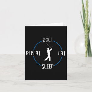 Golf essen Sleep Wiederholung Geschenk für Golfer Karte