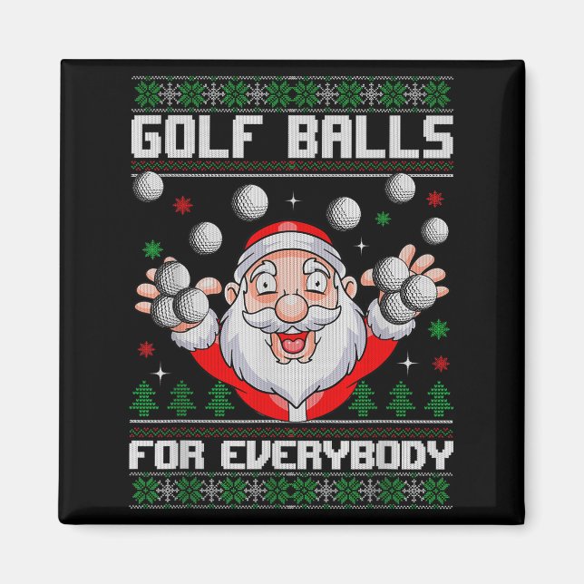 Golf For Everybody Santa Ugly Christmas Golfing  Magnet (Vorne)