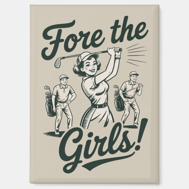 Golf Fore The Girls Cute Funny Golfing Ladies Magnet (Vorderseite)
