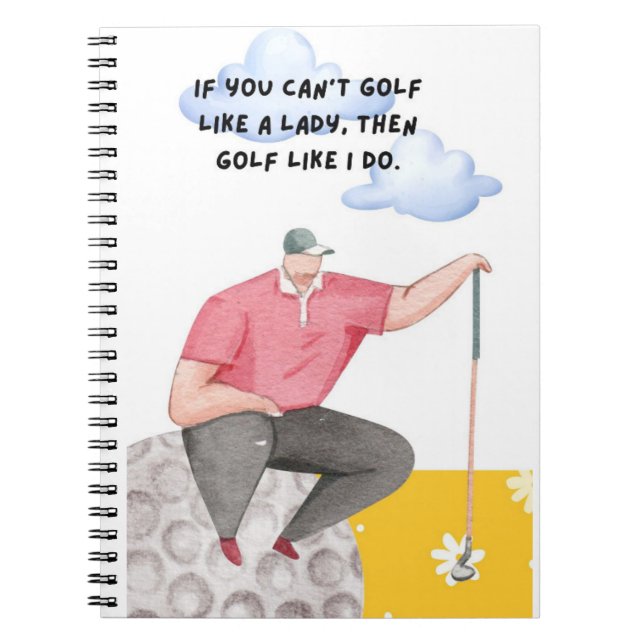 Golf Funny Sprichwort für Golfer Notizblock (Vorderseite)