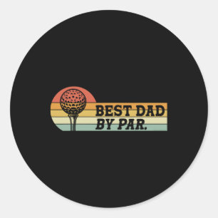 Golf für Papa Best Dad By Par Vater-Tag Golf Runder Aufkleber